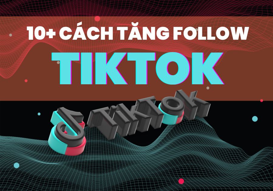 tăng follow tiktok
