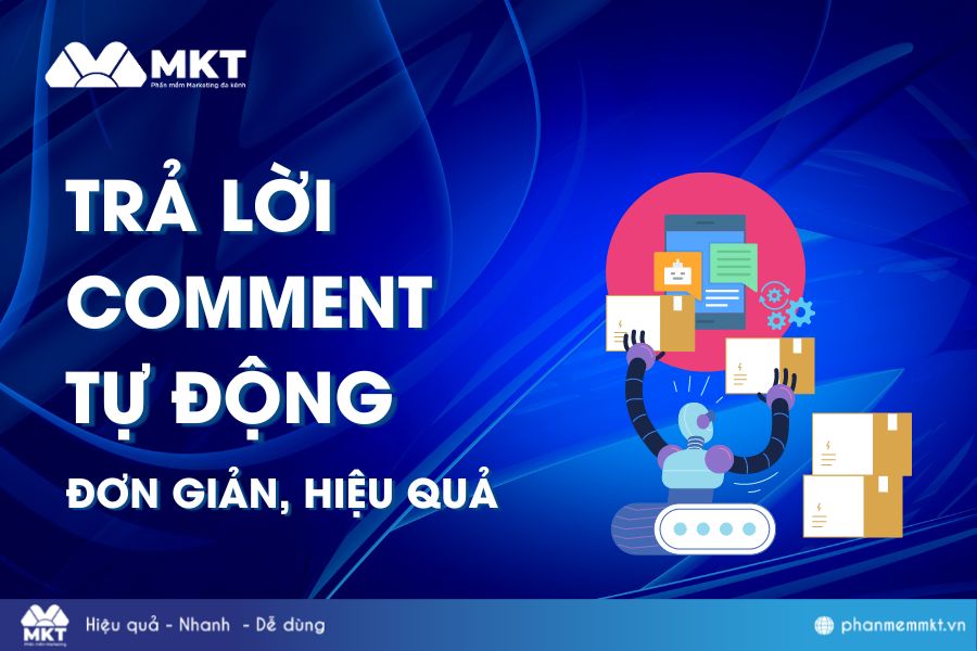 Trả lời comment tự động - Phần mềm MKT