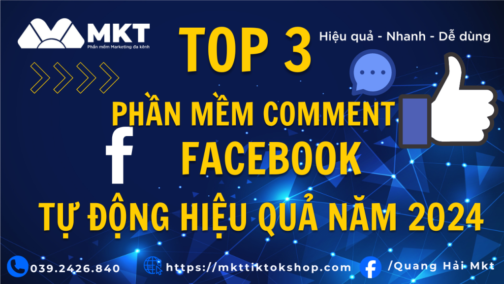 Top 3 phần mềm comment facebook tự động hiệu quả năm 2024