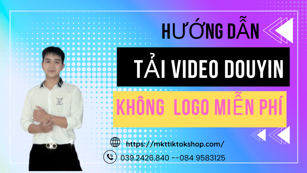 Tải Video Douyin Xóa Logo Tự Động Hàng Loạt năm 2024