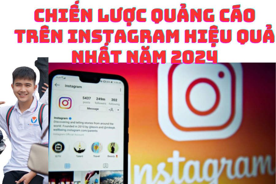 Chiến Lược Quảng Cáo Trên Instagram Hiệu Quả nhất năm 2024