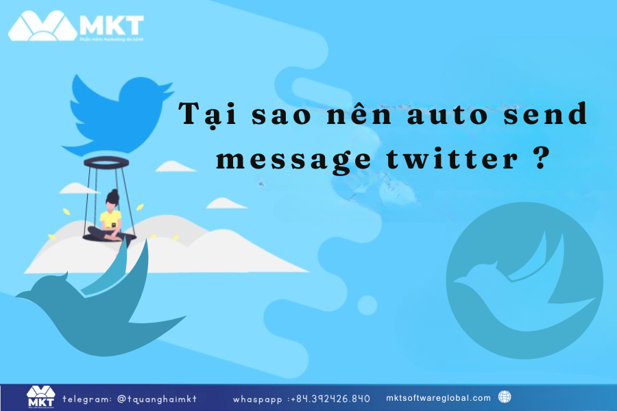 Tại sao nên auto send message twitter ?