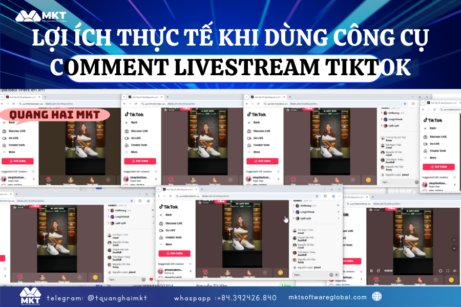 Lợi ích thực tế khi dùng công cụ comment livestream TikTok
