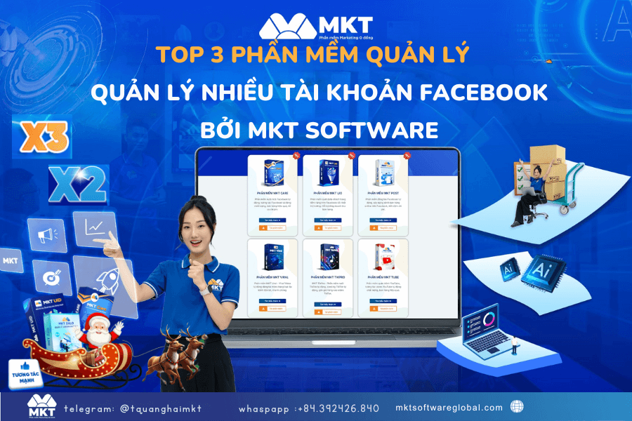 Top 3 phần mềm quản lý nhiều tài khoản Facebook hiệu quả của MKT
